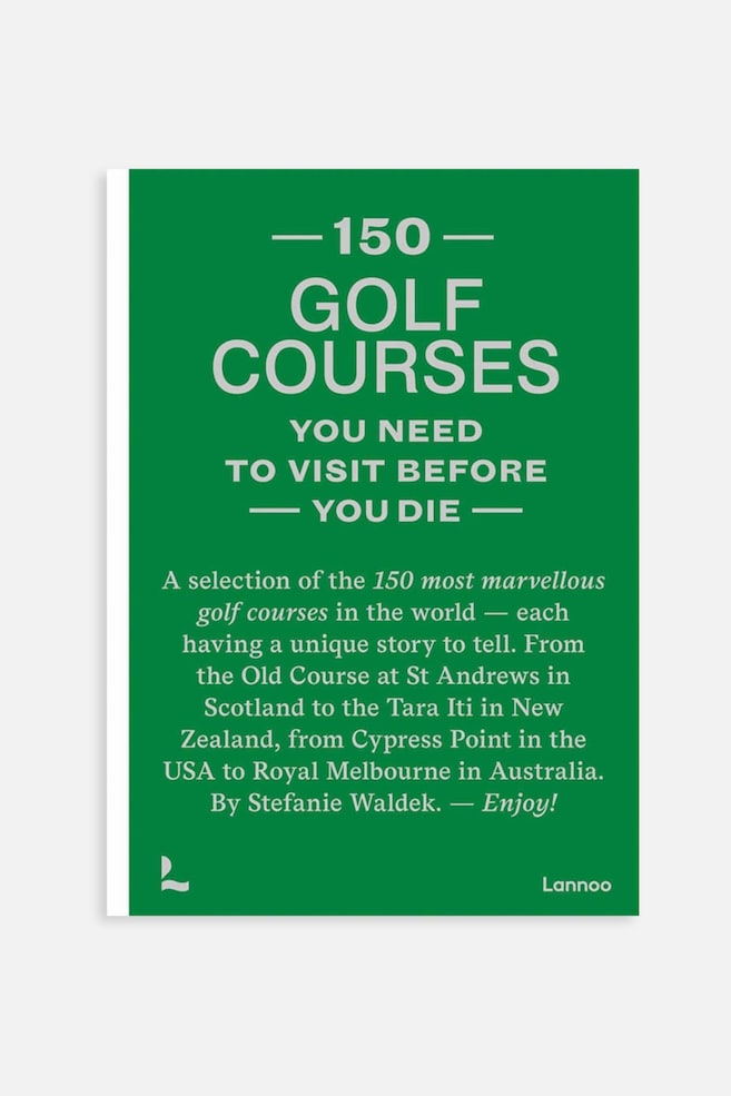 150 Golf Courses - 150 Golf Courses - 1