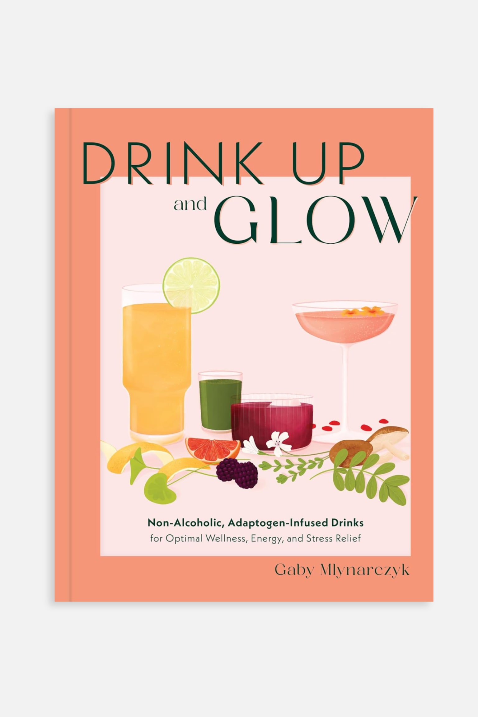 Drink Up And Glow - Drink Up And Glow - 1