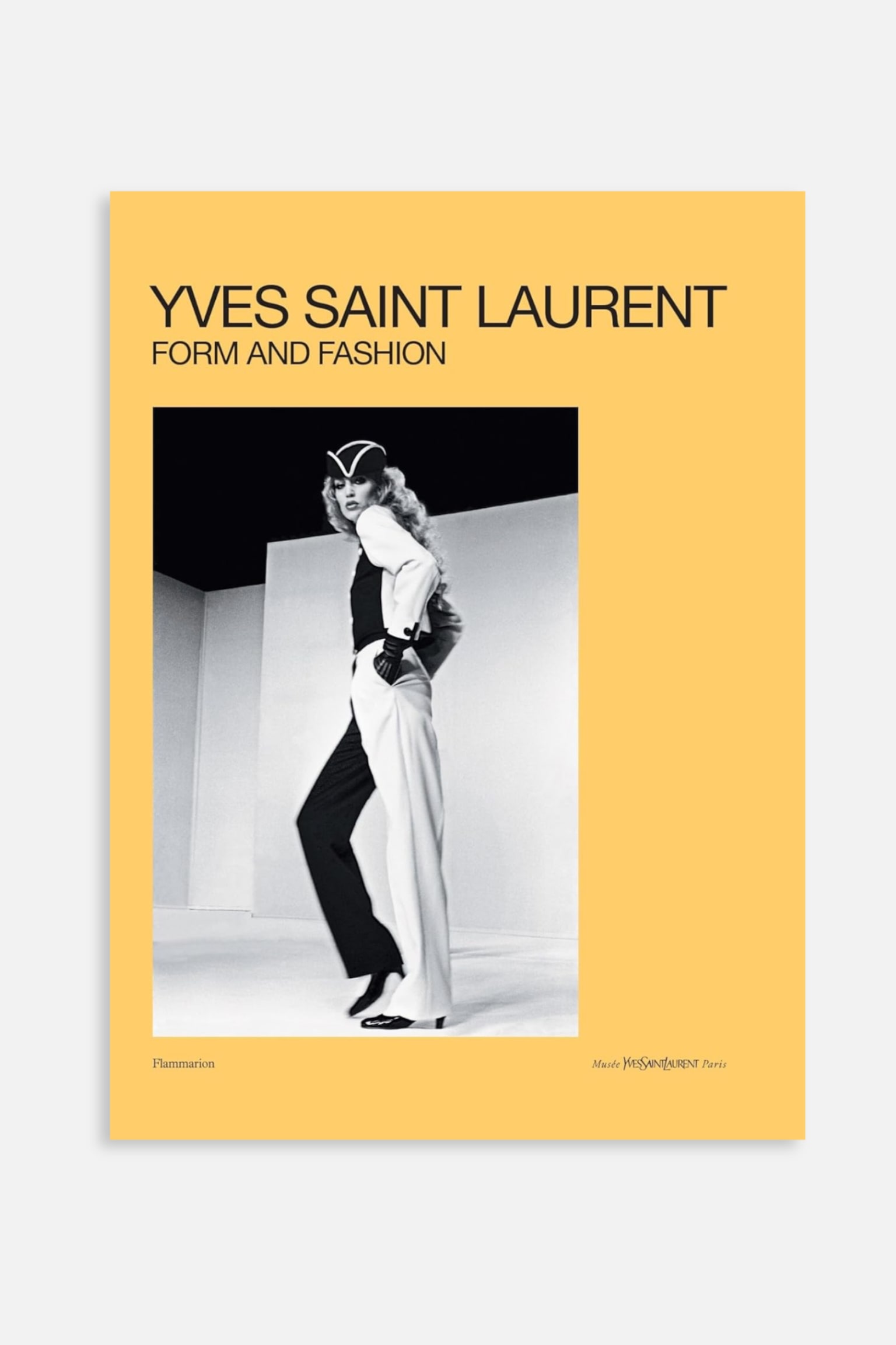 Yves Saint Laurent: Form And Fashion - Yves Saint Laurent