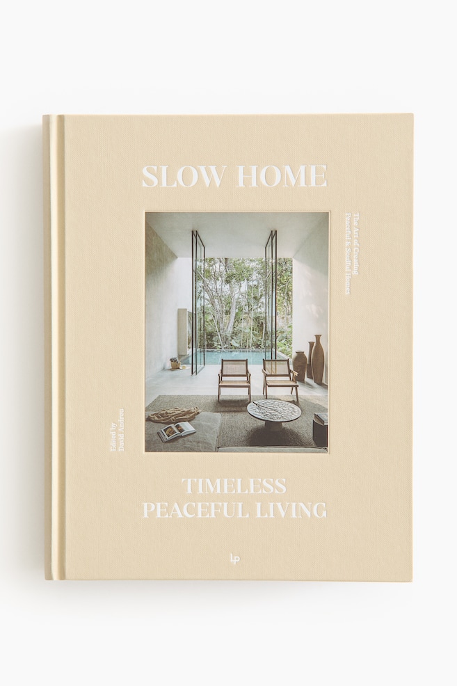 Slow Home Timeless Peaceful Living - Slow Home - 1