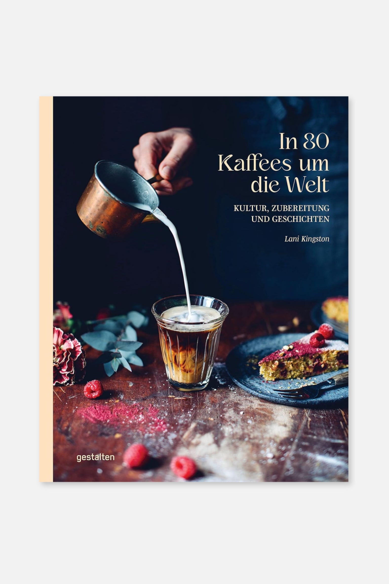 In 80 Kaffees Um Die Welt - In 80 Kaffees Um Die Welt
