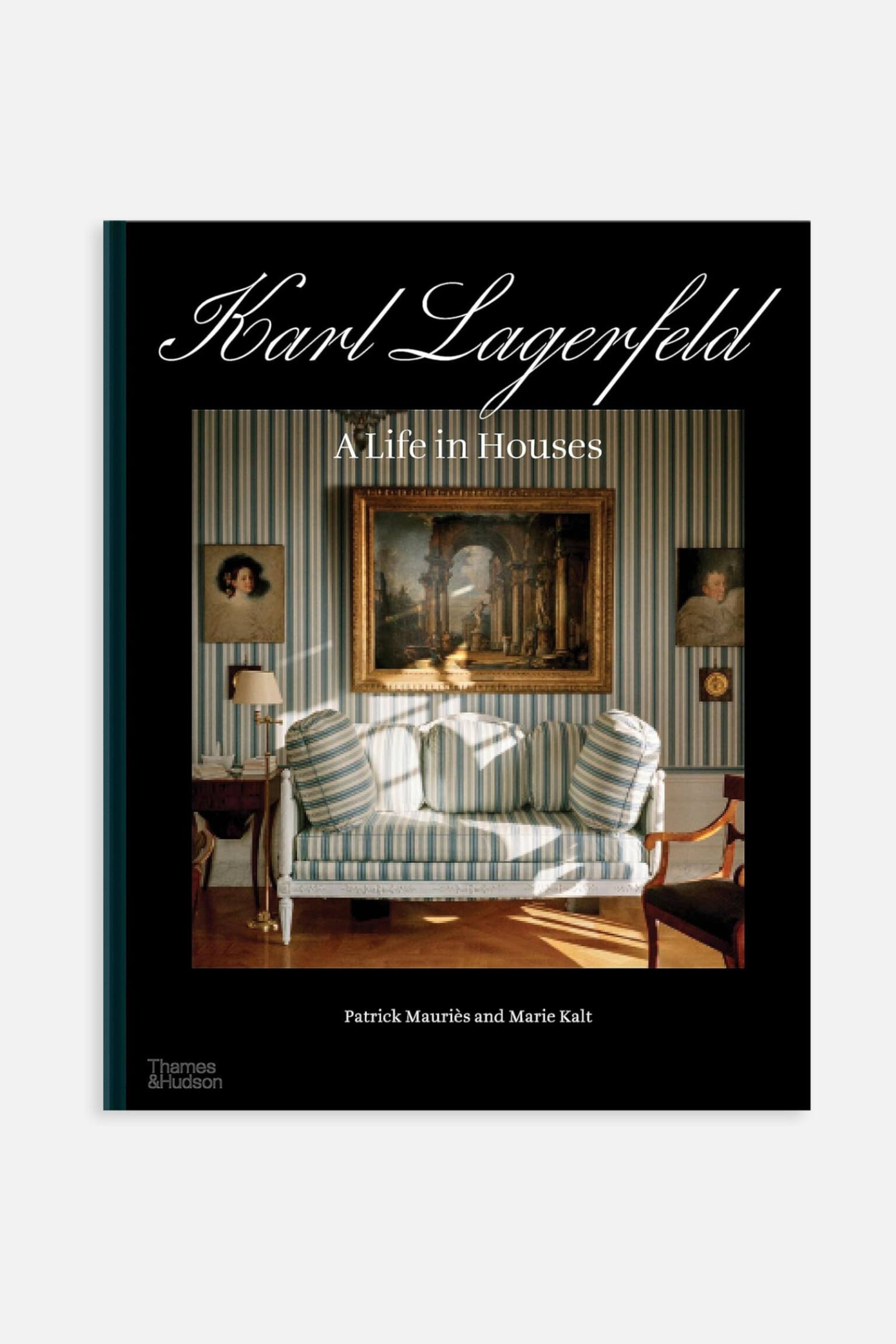 Karl Lagerfeld A Life In Houses - Karl Lagerfeld