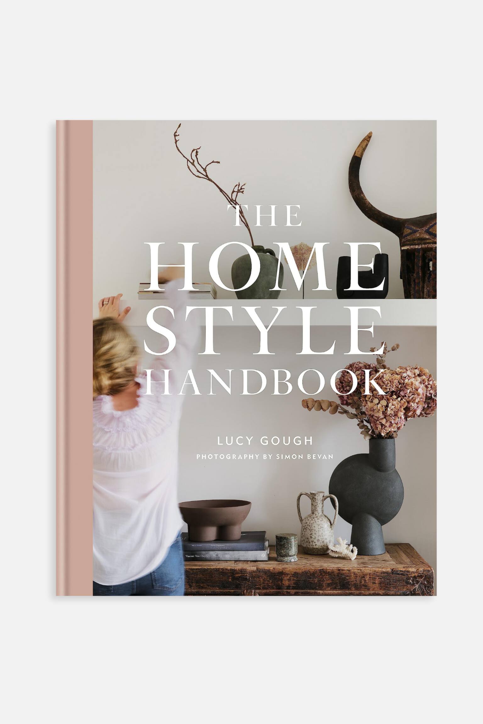The Home Style Handbook - The Home Style Handbook
